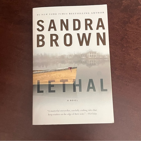 Lethal, a novel by Sandra Brown, #1 New York Times Bestselling Author - Picture 1 of 3